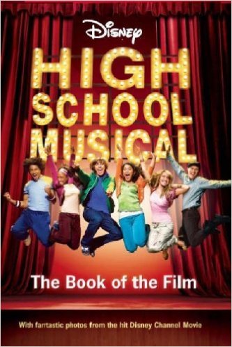 Disney High School Musical Book of the Film